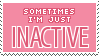 inactivity
